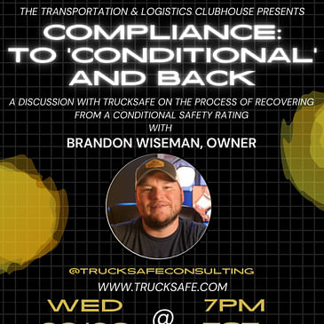Episode #77 Compliance: From "Conditional" and Back with Brandon Wiseman of TruckSafe