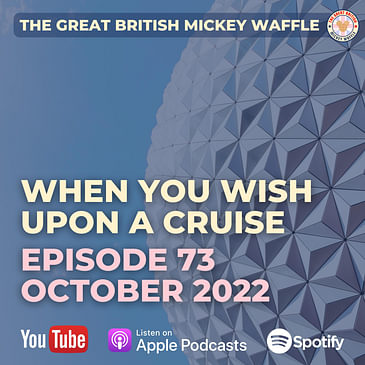 Episode 73: When You Wish Upon A Cruise | Disney Wish with Amanda Bauner | October 2022