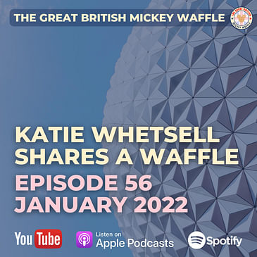 Episode 56: Katie Whetsell Shares A Waffle - January 2022