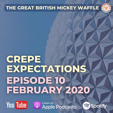 Episode 10: Crêpe Expectations - February 2020