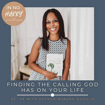 Episode 68: Finding Your Calling with Author Marsha DuCille
