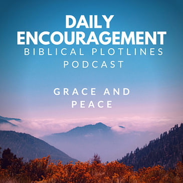 Daily Encouragement: Grace and Peace