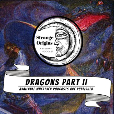 Episode 46 | Dragons Part II