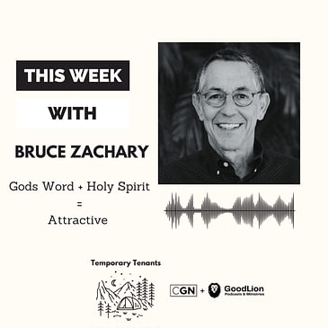 Bruce Zachary - Gods Word + Holy Spirit = Attractive