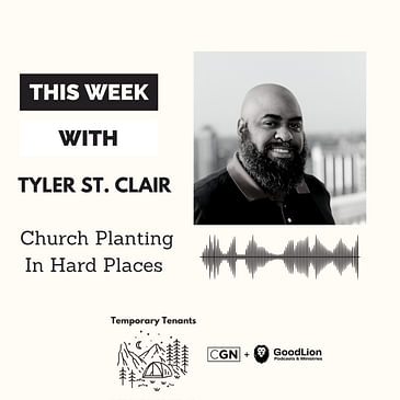 Tyler St. Clair - Church Planting In Hard Places