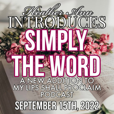ANNOUNCING SIMPLY THE WORD-HEATHER ANN