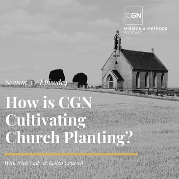 How Is CGN Cultivating Church Planting?