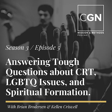 Answering Tough Questions about CRT, LGBTQ Issues, and Spiritual Formation