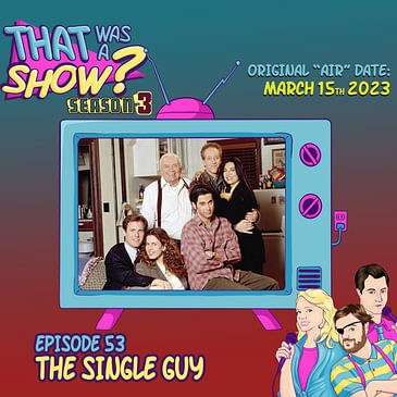 The Single Guy - The Forgotten Friends Crossover Show