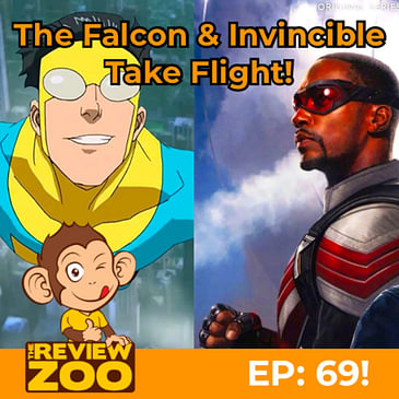 EP 69: The Falcon and Invincible w/Special Guest Marquelon Sigler