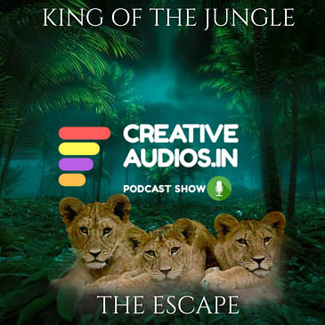 KING OF THE JUNGLE (EP 04):. THE ESCAPE - AJAY TAMBE