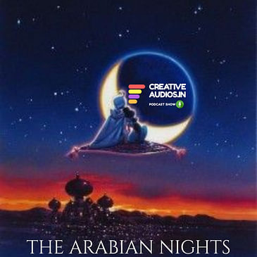 THE ARABIAN NIGHTS EP:03 (AUDIO BY AJAY TAMBE)