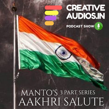 Aakhari Salute | Part-3 | Saadat Hasan Manto| Hindi audio story| Ajay Tambe