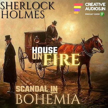 SHERLOCK HOLMES [SCANDAL IN BOHEMIA (EP: 05 - HOUSE ON FIRE)] BY AJAY TAMBE