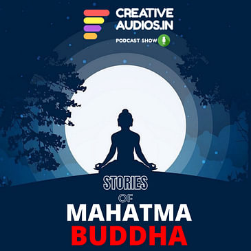 MAHATMA GAUTAM BUDDHA'S MORAL STORIES BY AJAY TAMBE