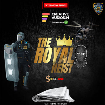 THE ROYAL HEIST (EP-02)- THE FALLDOWN BY AJAY TAMBE