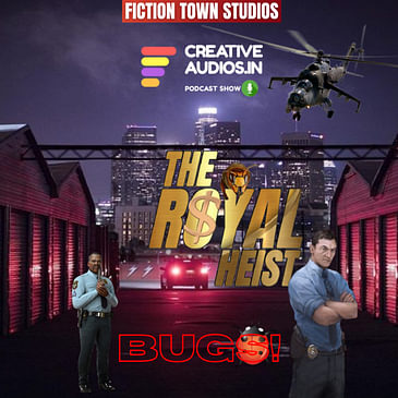 THE ROYAL HEIST (EP:05- BUGS!) BY AJAY TAMBE