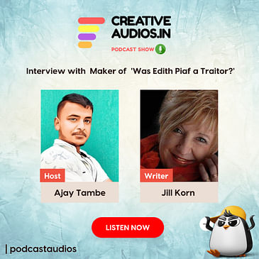 Our New Collaboration | Interview with Writer-Producer Jill Korn | Ajay Tambe