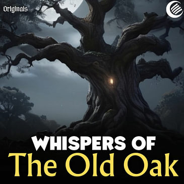 Tale of a weaver | Whispers of the Old Oak | Bedtime stories for Adults