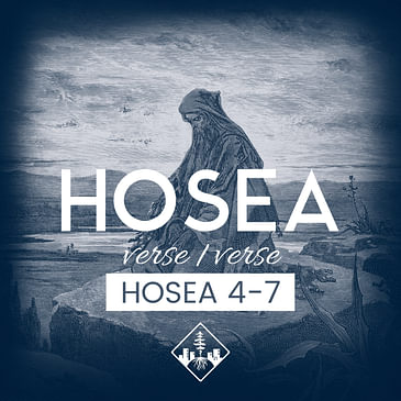 Hosea 4-7