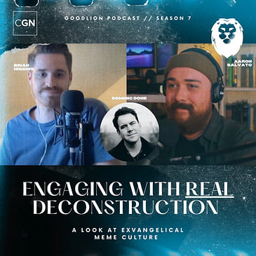 Engaging with Real Deconstruction: A look at Exvangelical memes - With Dominic Done!