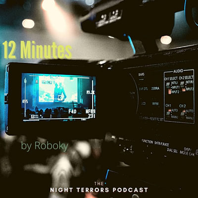 12 Minutes by RoBoky