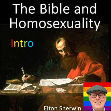 Introduction to the Bible and Homosexuality: An Affirming View