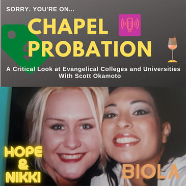 S2.E1: Hope and Niiki (Biola)- The Time of Their Lives