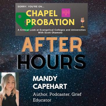 After Hours #4 Mandy Capehart- Processing Grief