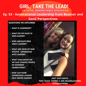 53. Generational Leadership from Boomer and GenZ Perspectives