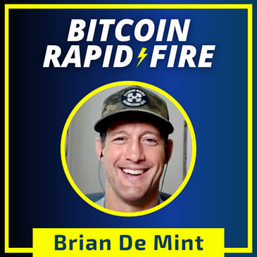 Bitcoin Evangelism (The Book) w/ Brian De Mint