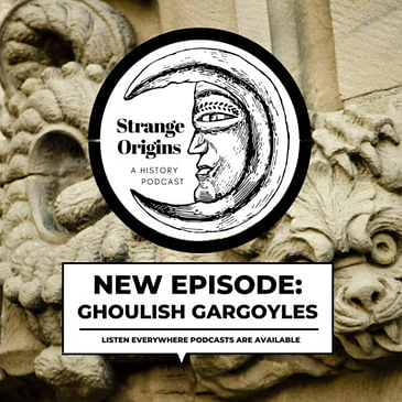 Episode 7 | Ghoulish Gargoyles