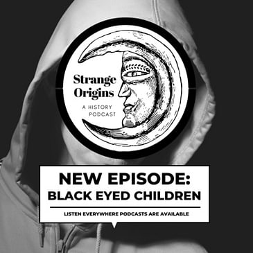Episode 21 | Black Eyed Children