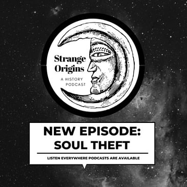 Episode 30 | Soul Theft
