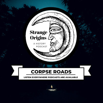 Episode 40 | Corpse Roads