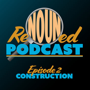Construction | Episode 2