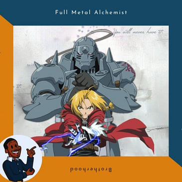 Full Metal Alchemist: Brotherhood - Anime classic of science, morality and faith
