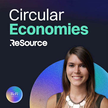 Circular Economies with Ashley from Resource Finance