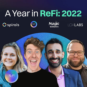 A Year in ReFi: 2022, with jE, Simar & Frens