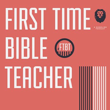 First Time Bible Teacher