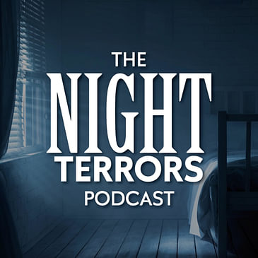 The Night Terrors Podcast