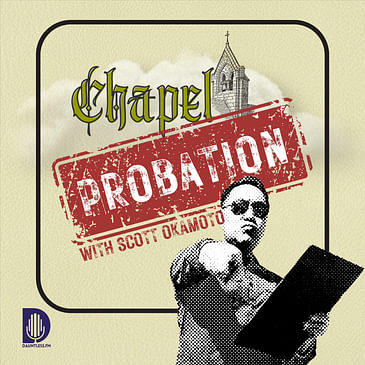 Chapel Probation s3- Kit- IBLP to SBC to Freedom