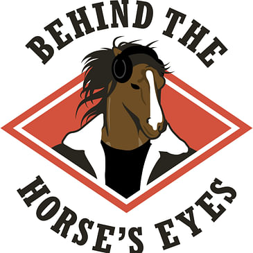 Behind The Horses Eyes