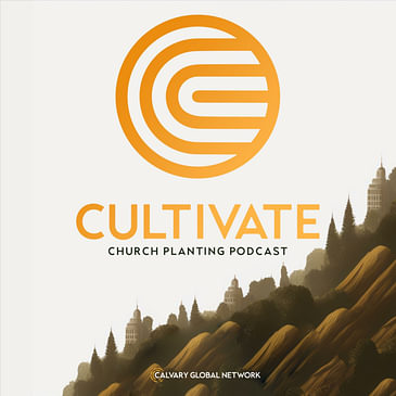 * Cultivate Church Planting