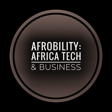 #19: Africa Tech - 2021 & Beyond