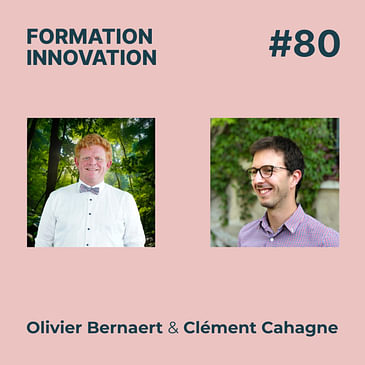 #80 - Des outils innovants pour nous aider à prendre le temps d'apprendre. Avec Olivier Bernaert et Clément Cahagne - Rendez-vous en terre digitale