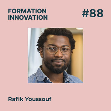 #88 - Améliorer l'E-Learning et la formation dans un monde hybride, avec Rafik Youssouf - KLAXOON