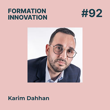 #92 - Coaching pédagogique : accompagner et former les entreprises, avec Karim Dahhan