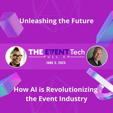 Unleashing the Future: How AI is Revolutionizing the Event Industry