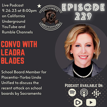 Episode 229 - Convo with School Board Member Leandra Blades
